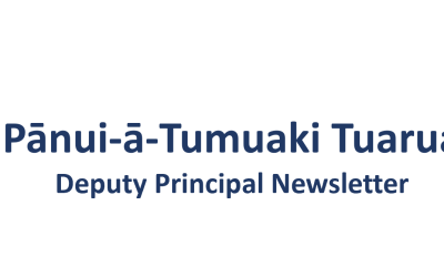 Pānui-Ā-Tumuaki Tuarua – Term One Deputy Principal Newsletter